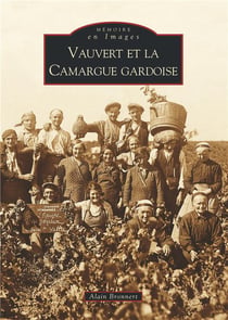 Vauvert et la Camargue gardoise