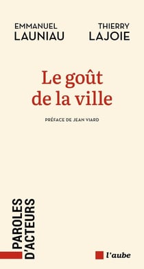 Le gout de la ville