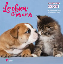 Calendrier le chien et ses amis 2021 (édition 2021)