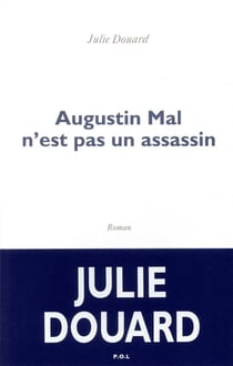 Augustin Mal n'est pas un assassin