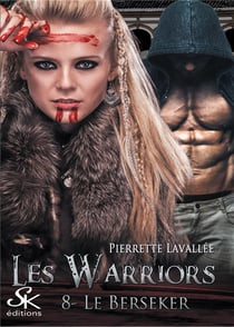 Les warriors Tome 8 : le berseker