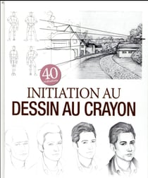 Initiation au dessin au crayon - 40 réalisations