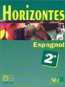 Horizontes, Espagnol 2nde
