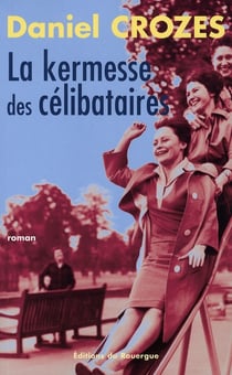 La kermesse des célibataires