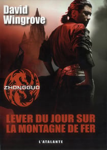 Zhongguo Tome 2 - lever du jour sur la montagne de fer