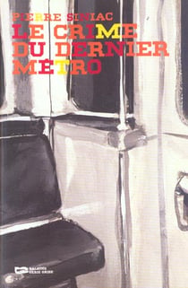 Le crime du dernier metro