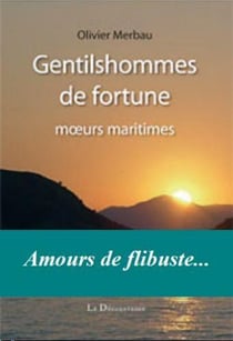 Gentilshommes de fortune - moeurs maritimes