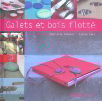 Galets et bois flottes