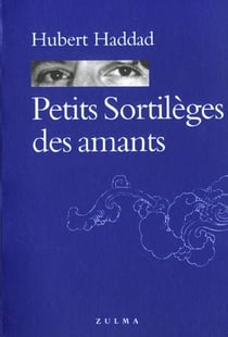 Petits sortileges des amants
