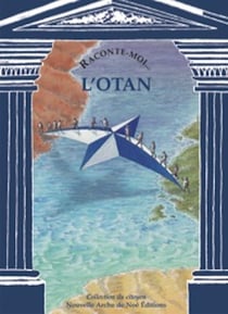 RACONTE-MOI... Tome 50 : l'OTAN