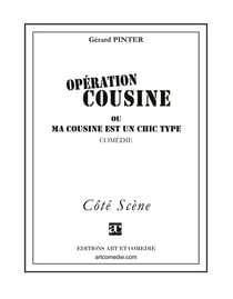 Operation cousine - ou ma cousine est un chic type