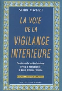 La voie de la vigilance interieure
