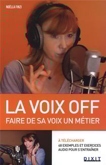 La voix off - faire de sa voix un métier