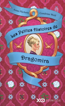 Les petites histoires de Dragomira