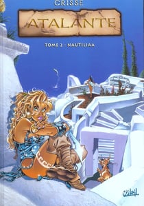 Atalante - la légende Tome 2 : Nautiliaa