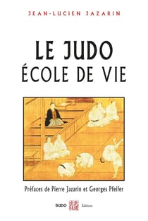 Le judo - école de vie