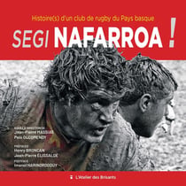 Segi nafarroa ! : Histoire(s) d'un club de rugby du Pays basque