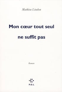 Mon coeur tout seul ne suffit pas