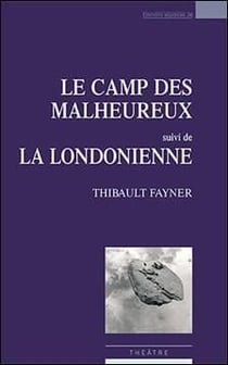 Le camp des malheureux - la londonienne