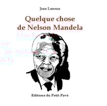 Quelque chose de nelson mandela