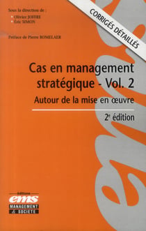 Cas en management stratégique Tome 2 - autour de la mise en oeuvre (2e édition)