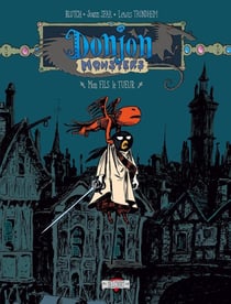 Donjon Monsters Tome 7 : mon fils le tueur