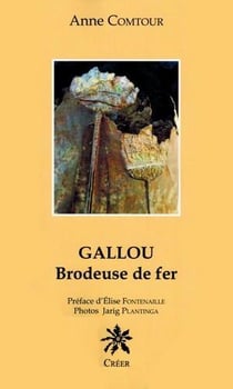 Gallou - brodeuse de fer