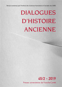 Dialogues d'histoire ancienne, n° 45-2/2019