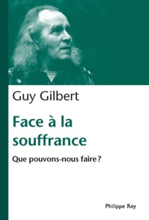 Face à la souffrance - que pouvons-nous faire ?