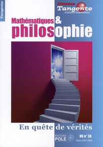 Mathématiques & philosophie - en quête de vérités