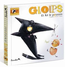 Gloups et ké le poussin