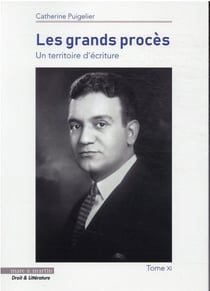Les grands procès : un territoire d'écriture Tome 11