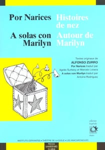 Por narices histoires de nez à solas con marilyn autour de marilyn
