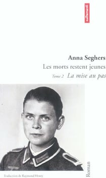 Les morts restent jeunes t.2 - la mise au pas