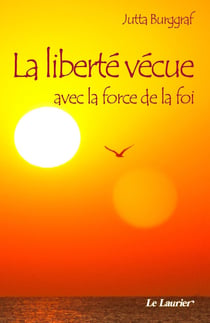 La liberté vécue avec la force de la foi