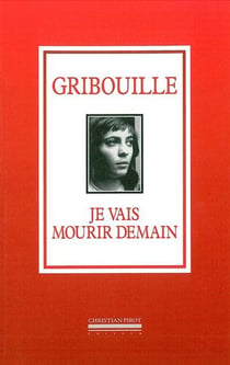 JE VAIS MOURIR DEMAIN