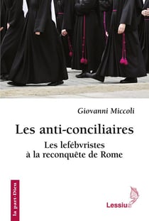 Anti conciliaires lefebvriste