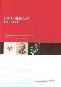 Henri Michaux face à face