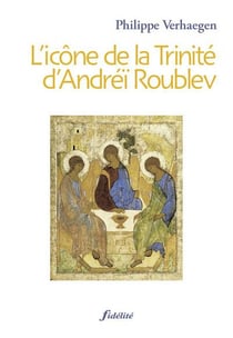 L'icône de la trinité d'Andréï Roublev