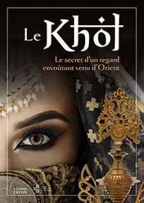 Le khôl : le secret d'un regard envoûtant venu d'orient