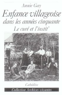 ENFANCE VILLAGEOISE DANS LES ANNEES CINQUANTE