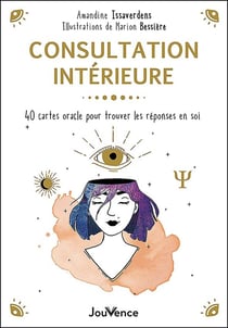 Mon oracle de consultation intérieure : 40 cartes oracle pour trouver les réponses en soi