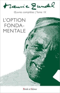 Oeuvres complètes Tome 9 : L'option fondamentale