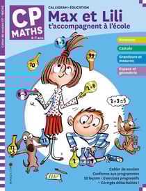 Max et Lili t'accompagnent en CP : mathématiques (édition 2020)