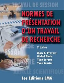 Normes de presentation d'un travail de recherche (6. ed.)