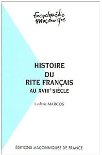 Histoire du rite français au xviiie siècle