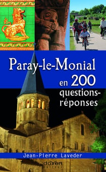 Paray-le-monial en 200 questions-réponses