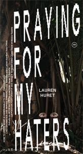Lauren Huret - praying for my haters