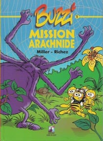Buzzi Tome 0. : mission arachnide