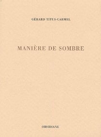 Manière de sombre